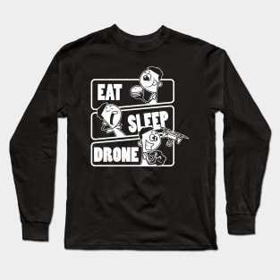 Eat Sleep Drone Repeat - Gift for drone pilot graphic Long Sleeve T-Shirt